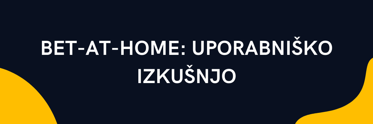 Bet-at-home uporabniško izkušnjo