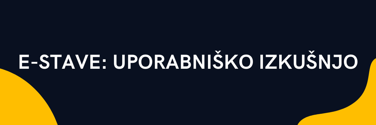 E-Stave uporabniško izkušnjo