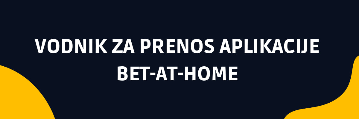 Vodnik za prenos aplikacije Bet-at-home
