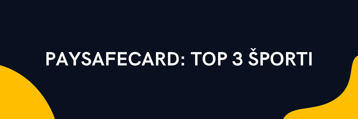 Paysafecard top 3 športi