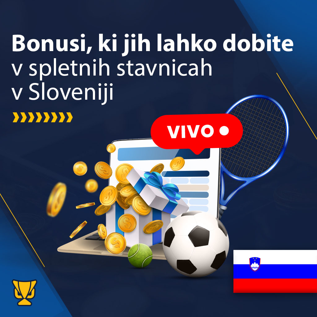 Bonuses you can get at online bookmakers in Slovenia
